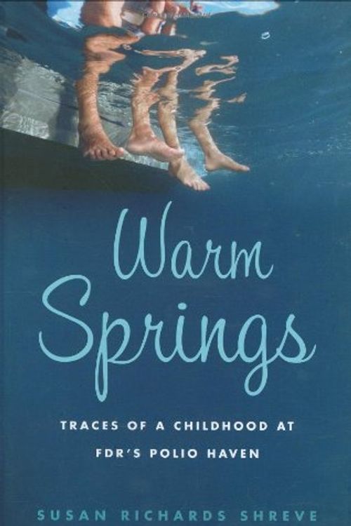 Cover Art for 9780618658534, Warm Springs by Susan Richards Shreve