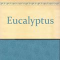 Cover Art for 9780642555519, Eucalyptus (Audio Cassette) by Murray Bail