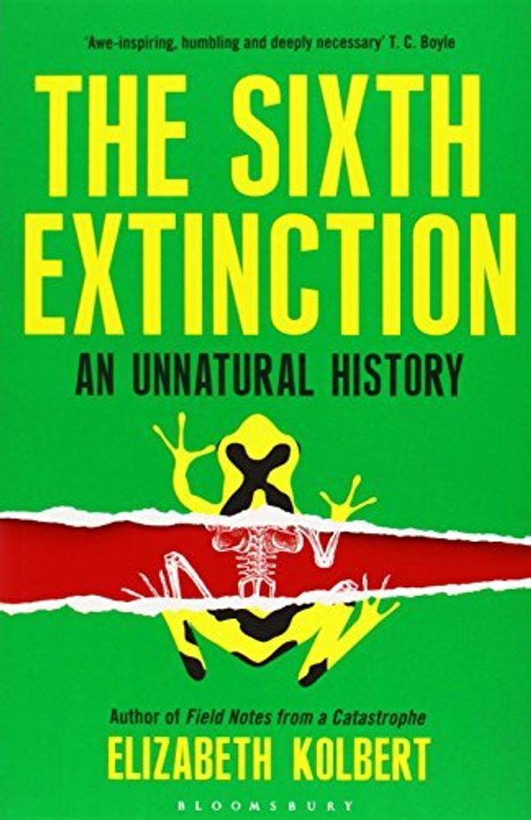 Cover Art for B00SLU24FA, The Sixth Extinction: An Unnatural History: Written by Elizabeth Kolbert, 2014 Edition, (Export/Airside ed) Publisher: Bloomsbury Publishing PLC [Paperback] by Elizabeth Kolbert