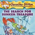 Cover Art for B006DNMUG0, [ THE SEARCH FOR SUNKEN TREASURE (GERONIMO STILTON (QUALITY) #25) ] By Stilton, Geronimo ( Author) 2006 [ Paperback ] by Geronimo Stilton