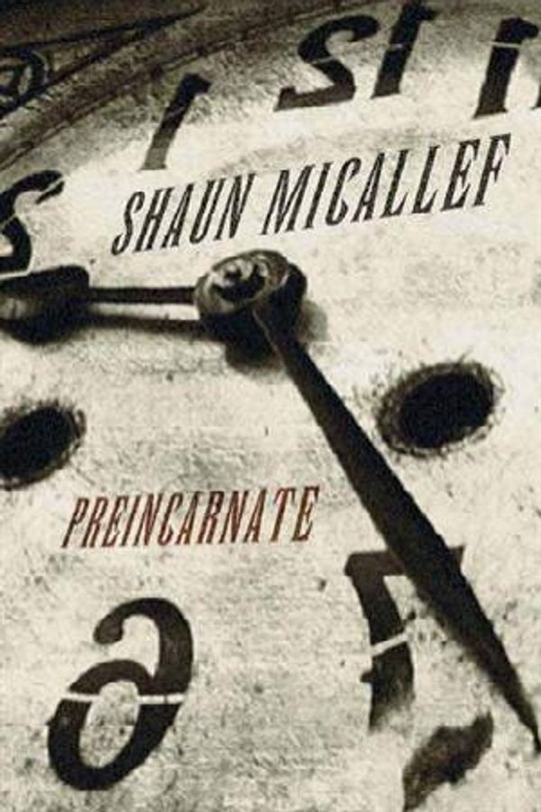 Cover Art for 9781740669818, Preincarnate by Shaun Micallef