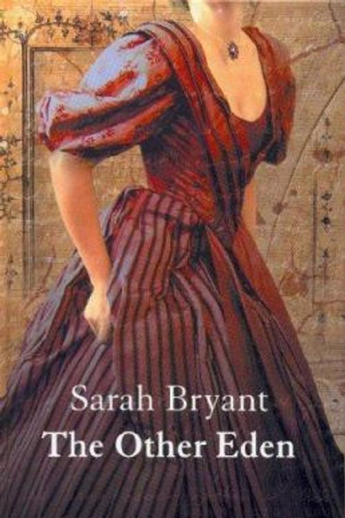 Cover Art for 9780753177228, The Other Eden by Sarah Bryant