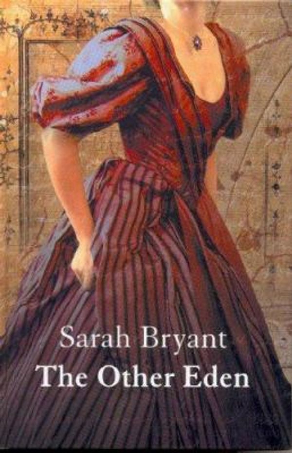 Cover Art for 9780753177228, The Other Eden by Sarah Bryant