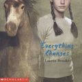 Cover Art for 9780439968676, Everything Changes by Lauren Brooke