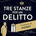 Cover Art for B00N5CWBHK, Tre stanze per un delitto: Il ritorno di Poirot by Sophie Hannah