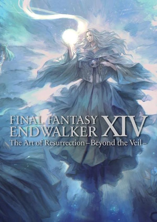 Cover Art for 9781646092345, Final Fantasy XIV: Endwalker -- The Art of Resurrection -Beyond the Veil-: 9 by Square Enix
