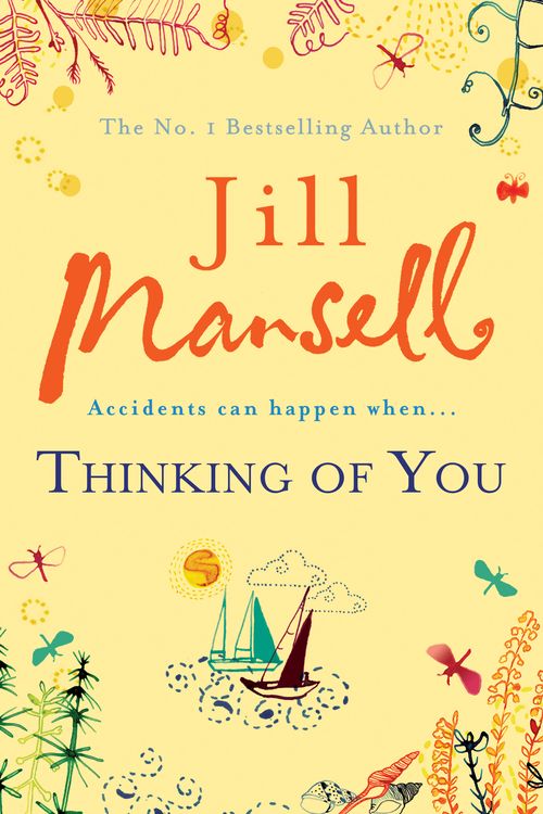 Cover Art for 9780755336739, Thinking Of You: A hilarious and heart-warming romance novel by Jill Mansell