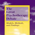 Cover Art for 9780805832013, The Great Psychotherapy Debate by Bruce E. Wampold, Zac E. Imel