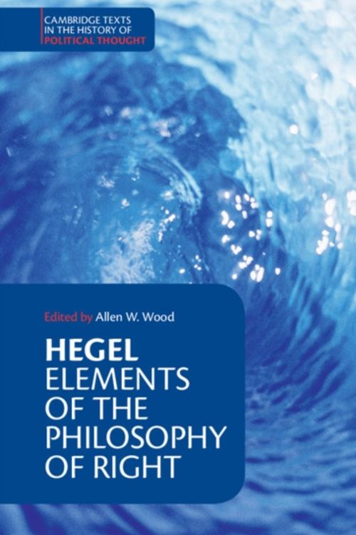 Cover Art for 9780521348881, Hegel: Elements of the Philosophy of Right by Georg Wilhelm Fredrich Hegel