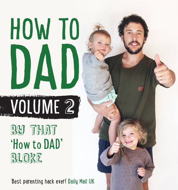 Cover Art for 9781760631505, How to DAD Volume 2 by Jordan Watson