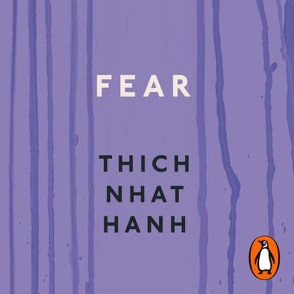 Cover Art for 9781529192124, Fear by Thich Nhat Hanh