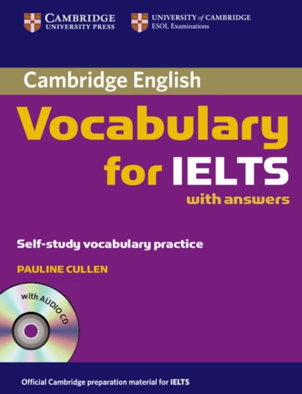 Cover Art for 9780521709750, Cambridge Vocabulary for IELTS with Answers and Audio CD by Pauline Cullen