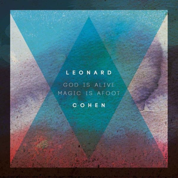 Cover Art for 9781903385135, God is Alive Magic is Afoot by Leonard Cohen