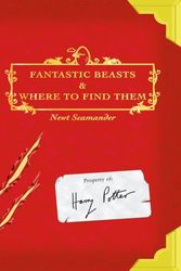 Cover Art for 9781551924564, Fantastic Beasts & Where to Find Them by Rowling J K