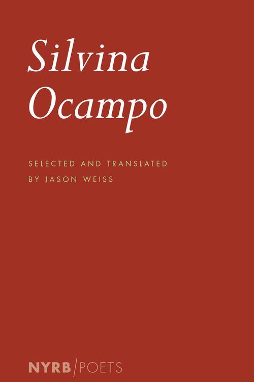 Cover Art for 9781590177747, Silvina Ocampo: Selected Poems by Silvina Ocampo