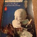 Cover Art for 9780140024258, Across the River and into the Trees by Ernest Hemingway