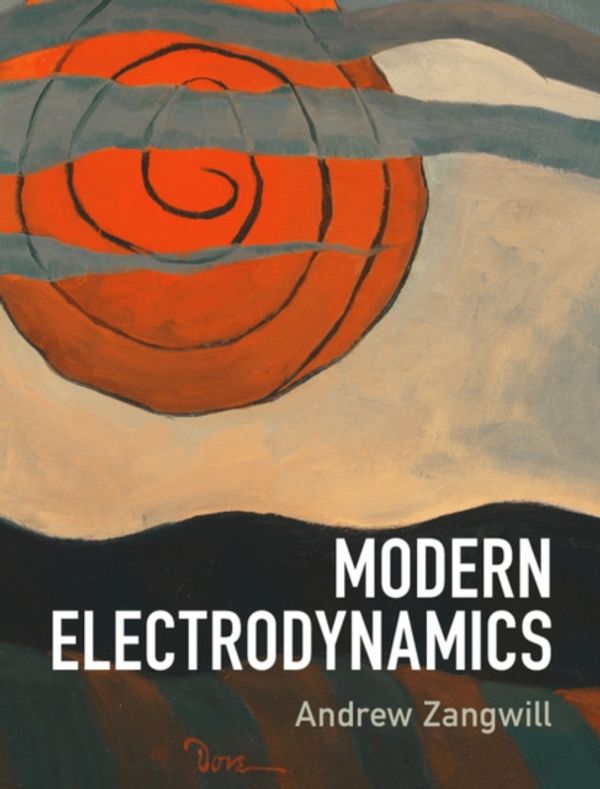 Cover Art for 9780521896979, Modern Electrodynamics by Andrew Zangwill