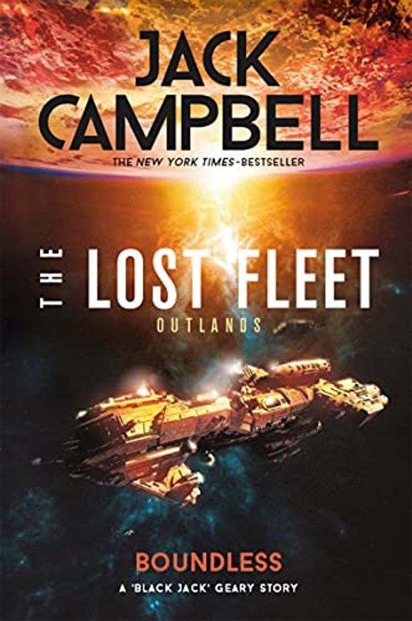 Cover Art for B08N71X3KT, The Lost Fleet: Outlands - Boundless by Jack Campbell