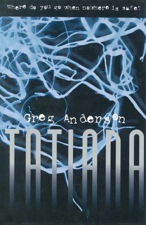 Cover Art for 9781891400407, Tatiana by Greg Anderson