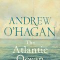Cover Art for 9780571238859, The Atlantic Ocean by Andrew O'Hagan
