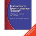 Cover Art for 9781424064250, Assessment in Speech-Language Pathology by Kenneth Shipley