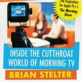 Cover Art for 9781455545360, Top of the Morning by Brian Stelter