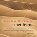 Cover Art for 9780349006727, Towards Another Summer by Janet Frame