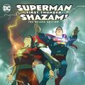 Cover Art for 9781401285371, Superman/Shazam!: First Thunder Deluxe Edition by Judd Winick