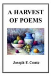 Cover Art for 9781599266879, A Harvest of Poems by Joseph F. Conte