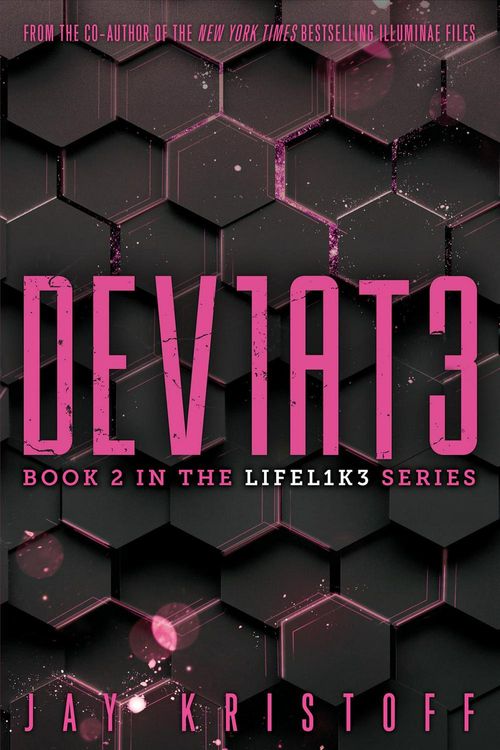 Cover Art for 9781524713966, Dev1at3 (Deviate) (Lifel1k3) by Jay Kristoff
