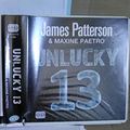Cover Art for 9781445045719, Unlucky 13 by James Patterson, Maxine Paetro