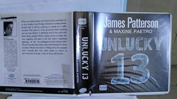Cover Art for 9781445045719, Unlucky 13 by James Patterson, Maxine Paetro