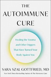 Cover Art for 9780063265202, The Autoimmune Cure by Sara Gottfried