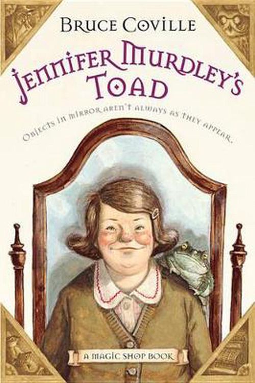 Cover Art for 9780152062460, Jennifer Murdley's Toad by Bruce Coville