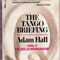 Cover Art for 9780061005305, The Tango Briefing by Adam Hall