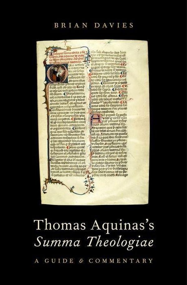 Cover Art for 9780199380633, Thomas Aquinas's Summa Theologiae: A Guide and Commentary by Brian Davies