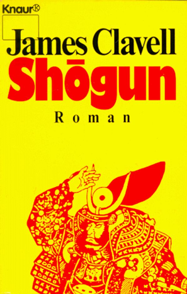 Cover Art for 9783426006535, Shogun. Der Roman Japans. by James Clavell