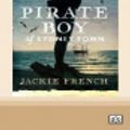 Cover Art for 9780369306623, Pirate Boy Of Sydney Town by Jackie French