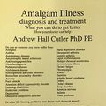 Cover Art for 9780967616834, Amalgam Illness: Diagnosis and Treatment by Andrew Hall Cutler