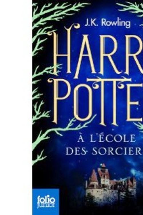Cover Art for 9780320038464, Harry Potter a l'Ecole des Sorciers (French Language Edition of Harry Potter and the Sorcerer's Stone) (French Edition) by J.k. Rowling