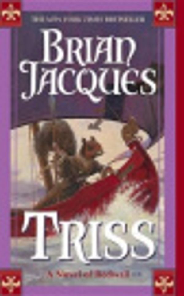 Cover Art for 9780786562237, Triss by Brian Jacques