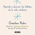 Cover Art for 9786071137173, Mejor Que Nunca by Gretchen Rubin