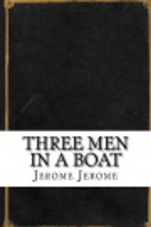 Cover Art for 9781535436830, Three Men in a Boat by Jerome Klapka Jerome