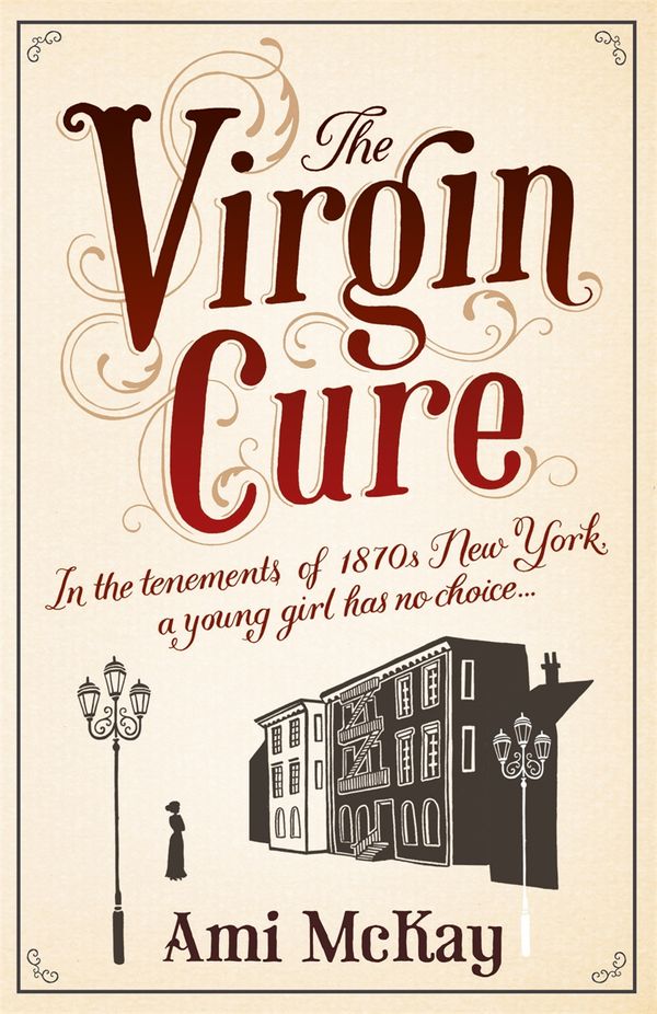 Cover Art for 9781409143536, The Virgin Cure by Ami McKay