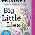 Cover Art for B00HDMMISA, Big Little Lies by Liane Moriarty