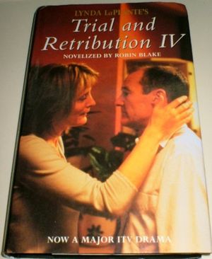 Cover Art for 9780333904770, Trial and Retribution: No.4 by Lynda La Plante