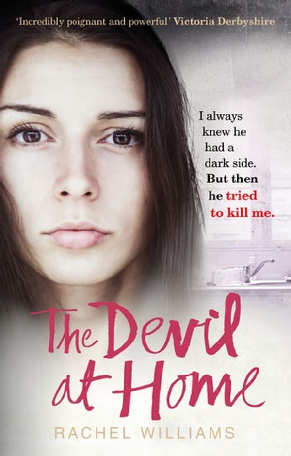 Cover Art for 9781473553378, The Devil At Home by Rachel Williams