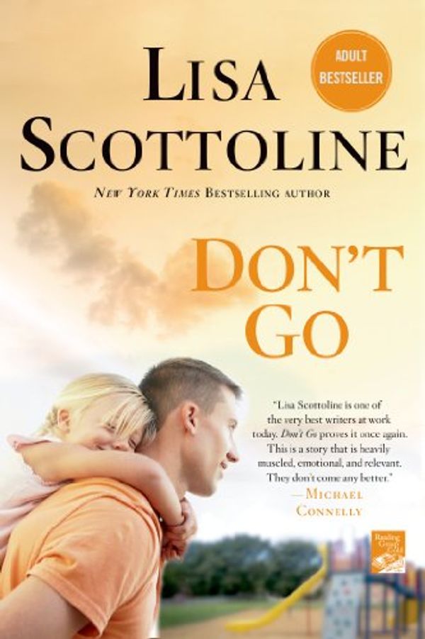 Cover Art for 9781250056719, Don't Go By Lisa Scottoline [Paperback] by Lisa Scottoline