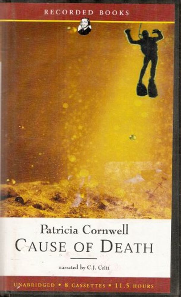Cover Art for 9781402534010, Cause of Death (Unabridged) by Patricia Cronwell, Patricia Cornwell