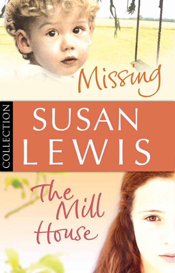 Cover Art for 9781448149292, Susan Lewis Bundle: Missing/ The Mill House by Susan Lewis